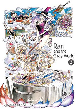 Ran and the Gray World, Vol. 2 (乱と灰色の世界 #2)