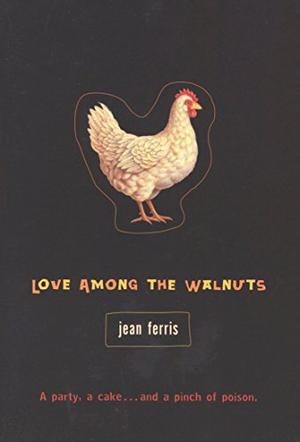 Love Among the Walnuts by Jean Ferris