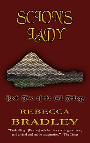 Scion's Lady (Gil Trilogy #2)