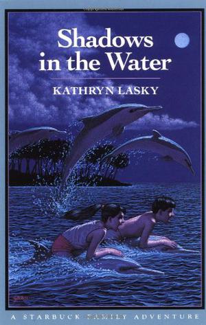 Shadows in the Water by Kathryn Lasky