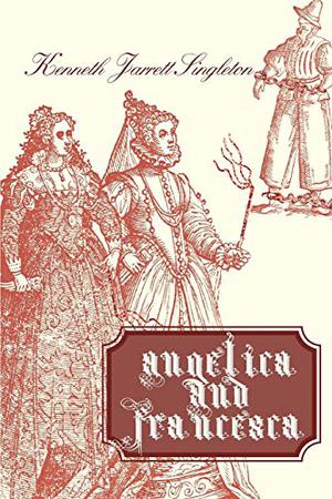 Angelica And Francesca by Kenneth Jarrett Singleton
