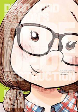 Dead Dead Demon's Dededede Destruction, Vol. 4 (Dead Dead Demons Dededede Destruction #4)