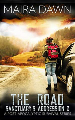 The Road: Sanctuary's Aggression 2 (Sanctuary's Aggression #2)