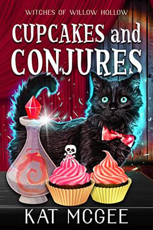 Cupcakes and Conjures by Kat McGee