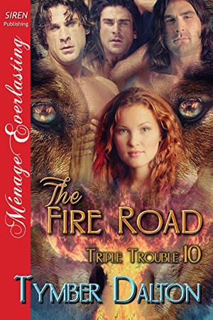 The Fire Road (Triple Trouble #10)