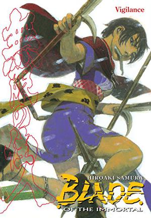 Blade of the Immortal Volume 30: Vigilance (Blade of the Immortal US #30)
