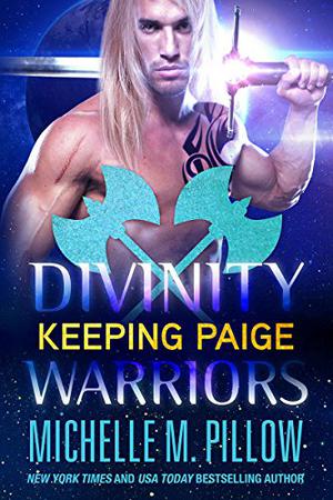 Keeping Paige by Michelle M. Pillow