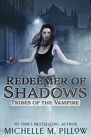 Redeemer of Shadows by Michelle M. Pillow