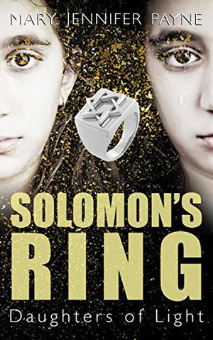 Solomon's Ring: Daughters of Light (Daughters of Light #2)