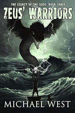 Zeus’ Warriors (The Legacy of the Gods #3)