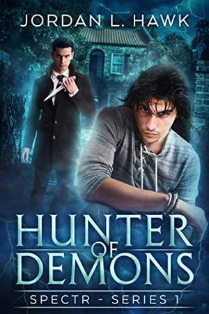 Hunter of Demons (SPECTR Universe #1)