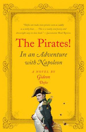 The Pirates! In an Adventure with Napoleon: A Novel (The Pirates! #4)
