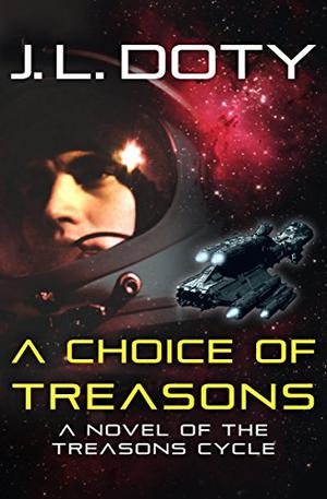 A Choice of Treasons (The Treasons Cycle #2)