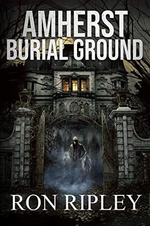 Amherst Burial Ground (Berkley Street #9)