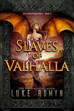 Slaves of Valhalla by Luke Romyn