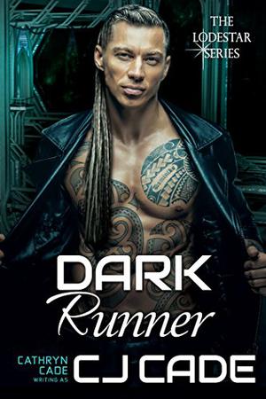 Dark Runner by Cathryn Cade, C.J. Cade