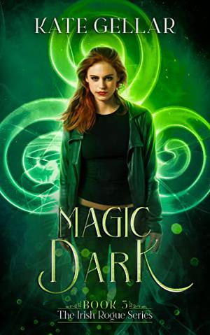 Magic Dark by Kate Gellar