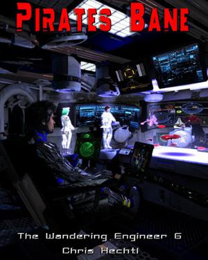 Pirates Bane (Wandering Engineer #6)