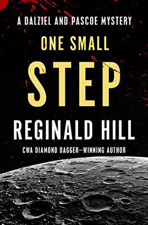 One Small Step by Reginald Hill