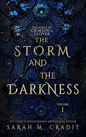 The Storm and the Darkness (House of Crimson and Clover #1)