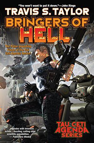 Bringers of Hell (The Tau Ceti Agenda #6)