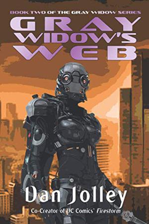 Gray Widow's Web by Dan Jolley