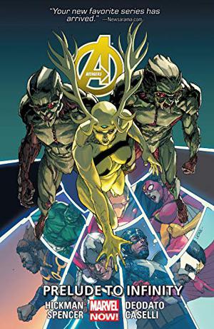 Avengers, Vol. 3: Prelude to Infinity by Jonathan Hickman, Nick Spencer