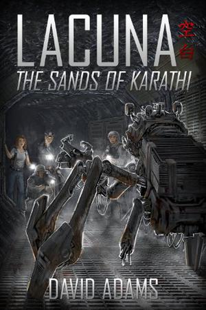 The Sands of Karathi (Lacuna #2)