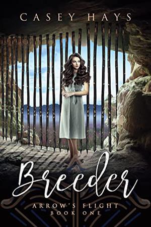 Breeder by Casey Hays
