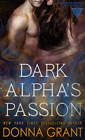 Dark Alpha's Passion (Reaper #14)