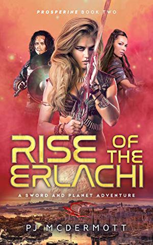 Rise of the Erlachi (Prosperine #2)