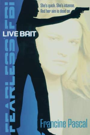 Live Bait (Fearless FBI #2)