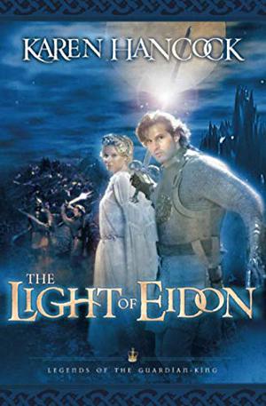 The Light of Eidon (Legends of the Guardian-King #1)