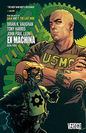 Ex Machina: The Deluxe Edition, Vol. 3 (Ex Machina Single issues #21-29 and Inside the Machine)