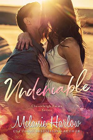 Undeniable by Melanie Harlow