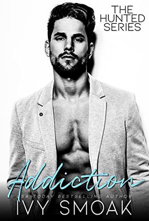 Addiction (The Hunted #2)