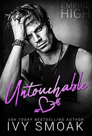 Untouchable (Empire High #1)