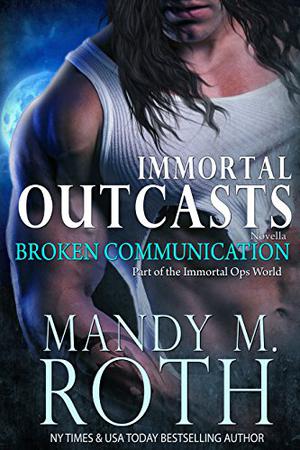 Broken Communication by Mandy M. Roth