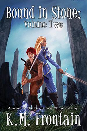 Bound in Stone: Volume Two (Soulstone Chronicles #2)