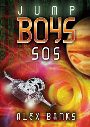 Jump Boys: SOS by Alex Banks