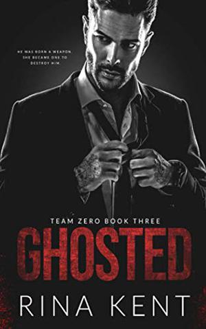 Ghosted: A Mafia Assassin Romance by Rina Kent