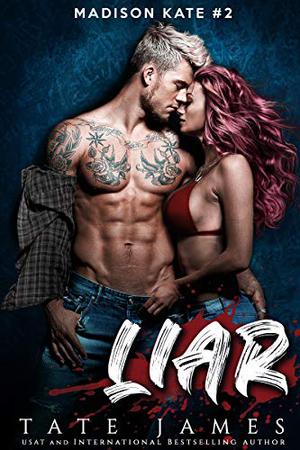 Liar (Madison Kate #2)