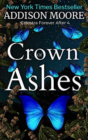 Crown of Ashes (Celestra Forever After #4)