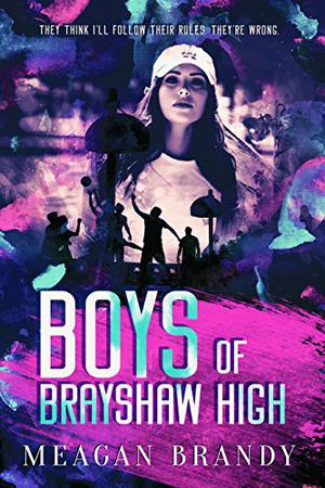Boys of Brayshaw High (Brayshaw High #1)