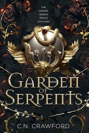 Garden of Serpents by C.N. Crawford