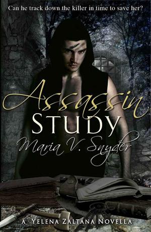 Assassin Study (Poison Study #1.5)