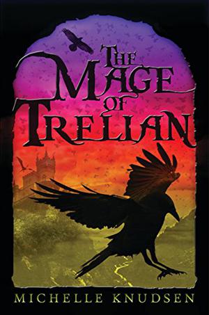 The Mage of Trelian (Trelian #3)