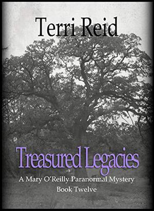 Treasured Legacies (Mary O’Reilly #12)