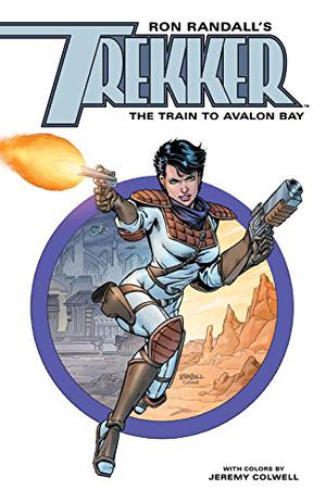 Trekker: The Train to Avalon Bay by Ron Randall