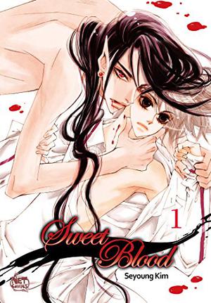 Sweet Blood, Volume #1 by Seyoung Kim